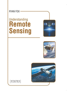 Understanding Remote Sensing by Fox, Ryan