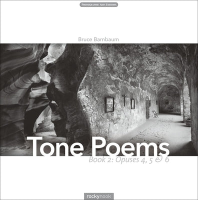 Tone Poems - Book 2: Opuses 4, 5 & 6 by Barnbaum, Bruce