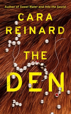 The Den by Reinard, Cara