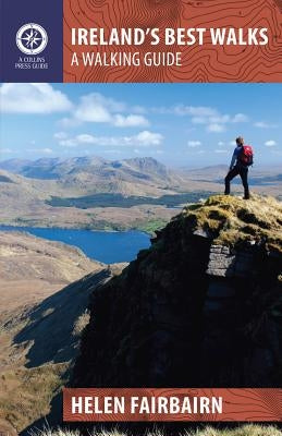 Ireland's Best Walks: A Walking Guide by Fairbairn, Helen