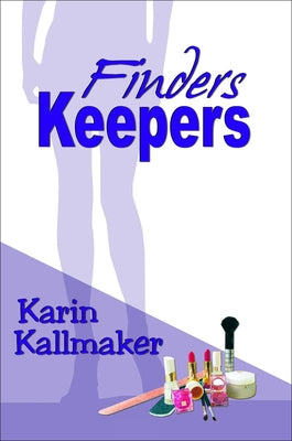 Finders Keepers by Kallmaker, Karin