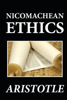 Nichomachean Ethics by Aristotle