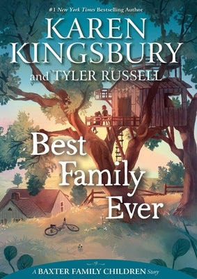 Best Family Ever by Kingsbury, Karen