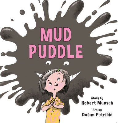 Mud Puddle (Annikin Miniature Edition) by Munsch, Robert