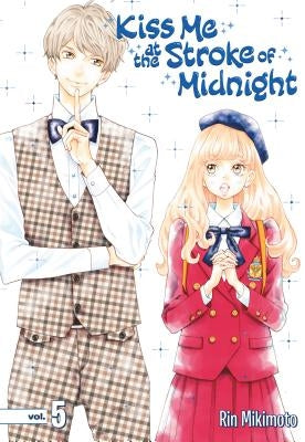 Kiss Me at the Stroke of Midnight 5 by Mikimoto, Rin