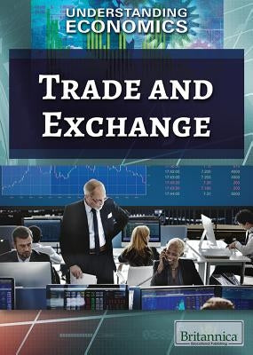 Trade and Exchange by Gottfried Hollander, Barbara