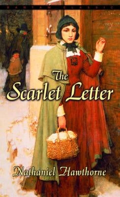 The Scarlet Letter by Hawthorne, Nathaniel