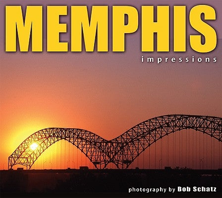 Memphis Impressions by Schatz, Bob