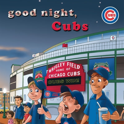 Good Night, Cubs by Epstein, Brad M.