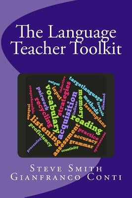 The Language Teacher Toolkit by Conti, Gianfranco