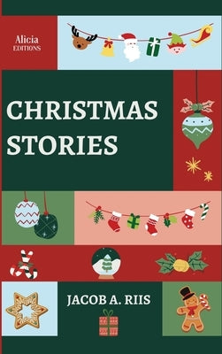 Christmas Stories by Riis, Jacob a.