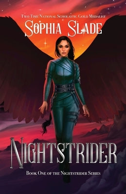 Nightstrider: Book One of the Nightstrider Series by Slade, Sophia