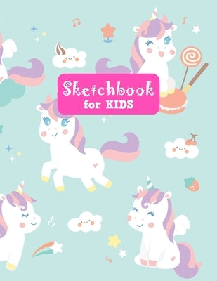 Sketchbook for Kids: Pretty Unicorn Large Sketch Book for Sketching, Drawing, Creative Doodling Notepad and Activity Book - Birthday and Ch by Design Press, Lilly