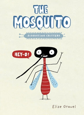 The Mosquito by Gravel, Elise