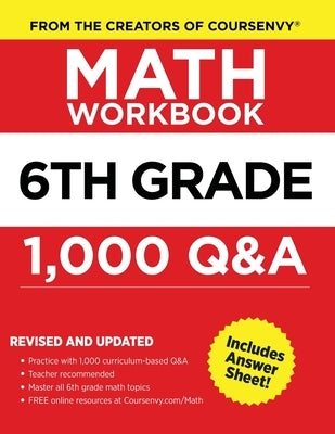6th Grade Math Workbook by Coursenvy