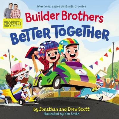 Builder Brothers: Better Together by Scott, Drew
