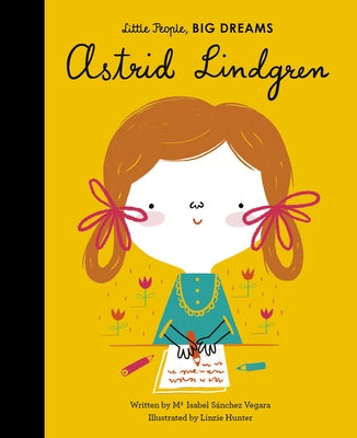 Astrid Lindgren by Sanchez Vegara, Maria Isabel