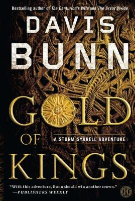 Gold of Kings by Bunn, Davis