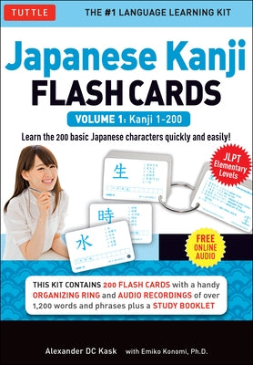 Japanese Kanji Flash Cards Kit Volume 1: Kanji 1-200: Jlpt Beginning Level: Learn 200 Japanese Characters Including Native Speaker Audio, Sample Sente by Kask, Alexander