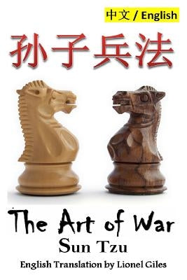 The Art of War: Bilingual Edition, English and Chinese by Giles, Lionel