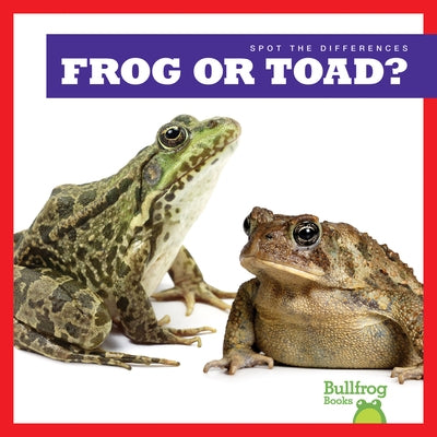 Frog or Toad? by Rice, Jamie