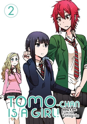 Tomo-Chan Is a Girl! Vol. 2 by Yanagida, Fumita