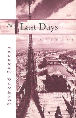 Last Days by Queneau, Raymond