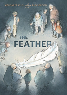 The Feather by Blackwood, Freya