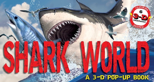 Shark World: A 3-D Pop-Up Book by Csotonyi, Julius