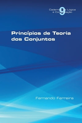Princípios de Teoria dos Conjuntos by Ferreira, Fernando
