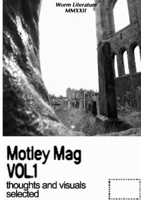 Motley Mag VOL.1: thoughts and visuals selected by Bresler, Jo&#227;o