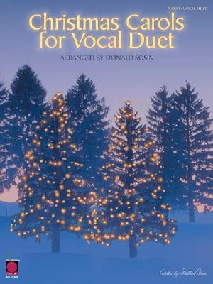 Christmas Carols for Vocal Duet by Hal Leonard Corp