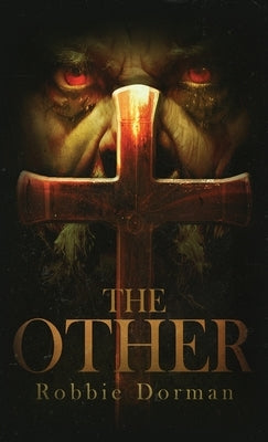 The Other by Dorman, Robbie