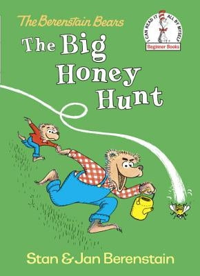 The Big Honey Hunt by Berenstain, Stan