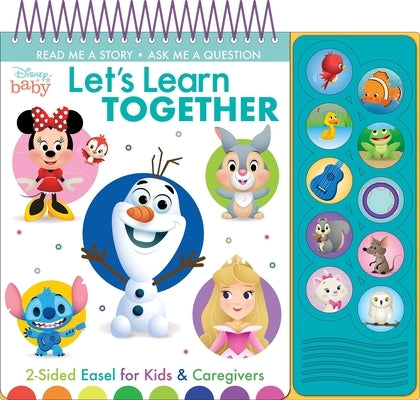 Disney Baby: Let's Learn Together 2-Sided Easel for Kids & Caregivers Sound Book: 2-Sided Easel for Kids & Caregivers by Winslow, Claire