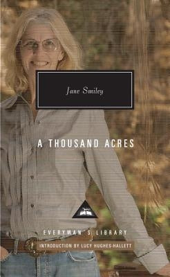 A Thousand Acres: Introduction by Lucy Hughes-Hallett by Smiley, Jane