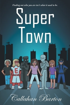 Super Town by Barton, Callahan