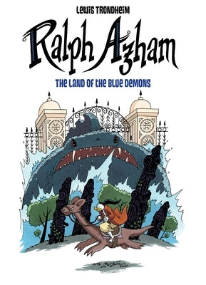 Ralph Azham #2: The Land of the Blue Demons by Trondheim, Lewis
