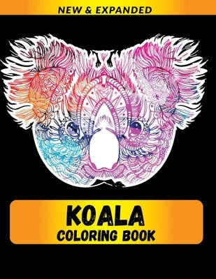 Koala Coloring Book: A Fun Coloring Gift Book for Animals Lovers & Adults by Publications, Draft Deck