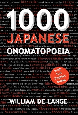 1000 Japanese Onomatopoeia by De Lange, William