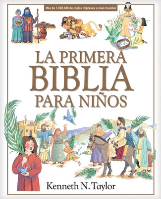 La Primera Biblia Para Niños by Taylor, Kenneth N.
