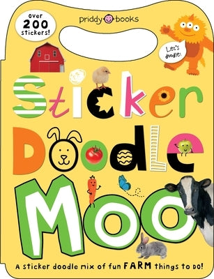 Sticker Doodle: Sticker Doodle Moo! by Priddy, Roger