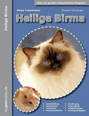 Meine Traumkatze: Heilige Birma by Schulinger, Susanne