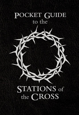 Pocket Guide to Stations of the Cross by Sri, Edward