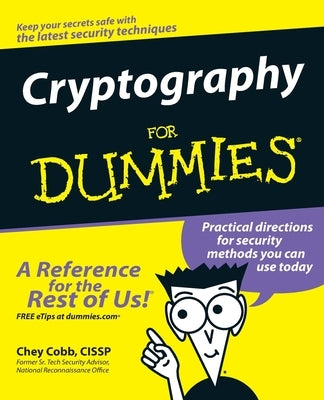 Cryptography for Dummies by Cobb, Chey