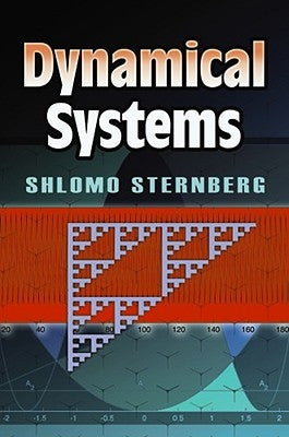 Dynamical Systems by Sternberg, Shlomo