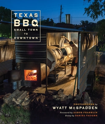 Texas Bbq, Small Town to Downtown by McSpadden, Wyatt