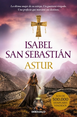 Astur (Spanish Edition) by San Sebasti&#225;n, Isabel