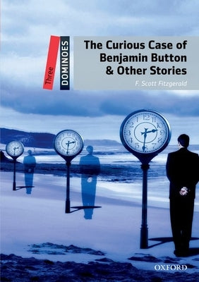 The Curious Case of Benjamin Button & Other Stories by West, Clare