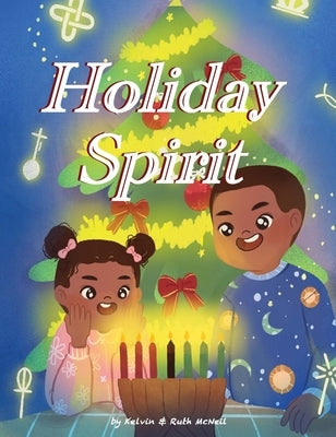 Holiday Spirit by McNeil, Kelvin